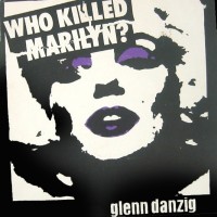 Purchase Glenn Danzig - Who Killed Marilyn? (VLS)