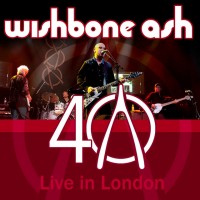 Purchase Wishbone Ash - 40 - Live In London CD1