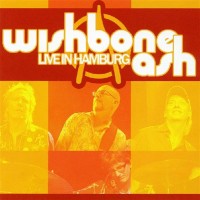 Purchase Wishbone Ash - Live In Hamburg CD1