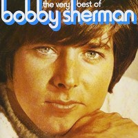Purchase Bobby Sherman - The Very Best Of Bobby Sherman