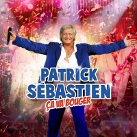 Purchase Patrick Sebastien - Ça Va Bouger