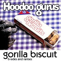 Purchase Hoodoo Gurus - Gorilla Biscuit