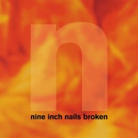 Purchase Nine Inch Nails - Broken (Definitive Edition Remastered)