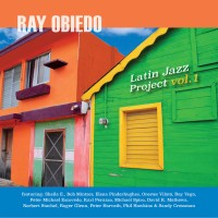 Purchase Ray Obiedo - Latin Jazz Project, Vol. 1