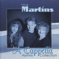 Purchase The Martins - An A Cappella Hymns Collection