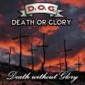 Buy Death Or Glory - Death Without Glory Mp3 Download
