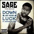 Buy Sage The Gemini - Down On Your Luck (CDS) Mp3 Download