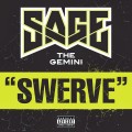 Buy Sage The Gemini - Swerve (CDS) Mp3 Download