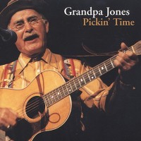 Purchase Grandpa Jones - Pickin' Time (Vinyl)