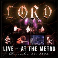 Purchase Lord - Live At The Metro 2006