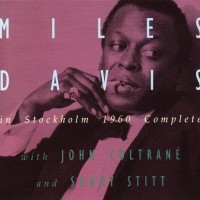 Purchase Miles Davis & John Coltrane - Live In Stockholm 1960 Complete CD1