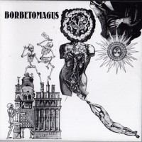 Purchase Borbetomagus - Barbed Wire Maggots (Vinyl)