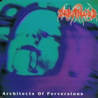 Purchase Deranged - Architects Of Perversions (MCD)