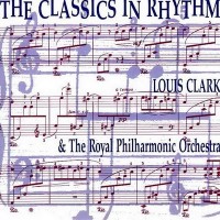 Purchase Louis Clark & The Royal Philharmonic Orchestra - Hooked On Classics / The Classics In Rhythm