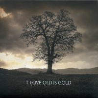 Purchase t.love - Old Is Gold CD1