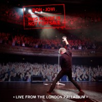 Purchase Bon Jovi - This House Is Not For Sale (Live From The London Palladium)