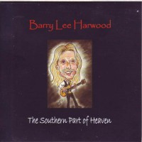 Purchase Barry Lee Harwood - The Southern Part Of Heaven