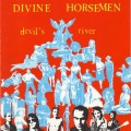 Buy Divine Horsemen - Devil's River Mp3 Download