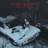 Purchase Divine Horsemen - Middle Of The Night (Vinyl)