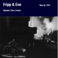 Buy Brian Eno - May 28, 1975 Olympia, Paris, France (Live) (With Robert Fripp) CD1 Mp3 Download