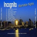 Buy Incognito - Manhattan Nights Mp3 Download