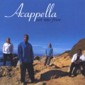 Buy Acappella - Set Me Free Mp3 Download