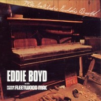 Purchase Eddie Boyd - 7936 South Rhodes (Reissued 2001) (With Peter Green's Fleetwood Mac)