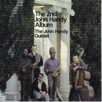 Purchase John Handy - The 2nd John Handy Album (Reissued 1995)