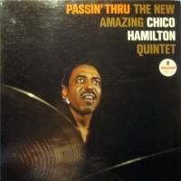Purchase Chico Hamilton Quintet - Passin' Thru (Vinyl)