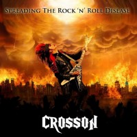 Purchase Crosson - Spreading The Rock 'n' Roll Disease