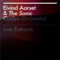 Buy Eivind Aarset - Live Extracts (With The Sonic Codex Orchestra) Mp3 Download