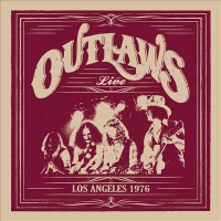 Purchase Outlaws - Los Angeles 1976 (Live)