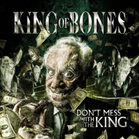 Purchase King Of Bones - Don't Mess With The King