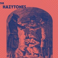 Purchase The Hazytones - The Hazytones