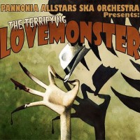 Purchase Pannonia Allstars Ska Orchestra - Lovemonster