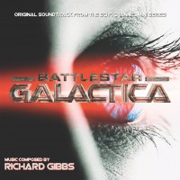 Purchase Richard Gibbs - Battlestar Galactica - Mini Series