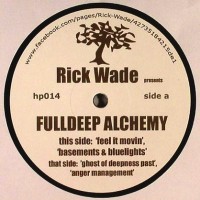 Purchase Rick Wade - Fulldeep Alchemy (EP)