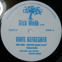 Purchase Rick Wade - Vinyl Refresher (EP)