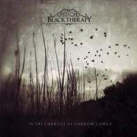 Purchase Black Therapy - In The Embrace Of Sorrow, I Smile