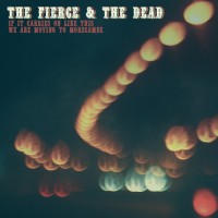 Purchase The Fierce & The Dead - If It Carries On Like This We Are Moving To Morecambe