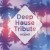Purchase VA- Deep House Tribute (Bart & Baker) CD2 MP3