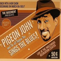 Purchase Pigeon John - Sings The Blues!