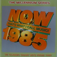 Purchase VA - Now That's What I Call Music! - The Millennium Series 1985 CD1