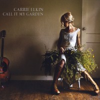 Purchase Carrie Elkin - Call It My Garden