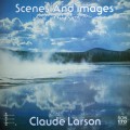 Buy Claude Larson - Scenes And Images: Developing Underlays Vol. 2 (Vinyl) Mp3 Download