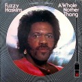Buy Fuzzy Haskins - A Whole Nother Thang (Vinyl) Mp3 Download