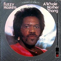 Purchase Fuzzy Haskins - A Whole Nother Thang (Vinyl)