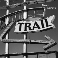Purchase Jimmy Lafave - Trail Two