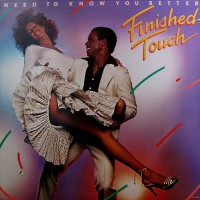 Purchase Finished Touch - Need To Know You Better (Vinyl)