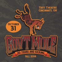 Purchase Gov't Mule - 2014/10/31 Taft Theater, Cincinnati, OH CD1